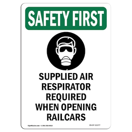 OSHA SAFETY FIRST Sign, Supplied Air Respirator W/ Symbol, 18in X 12in Decal